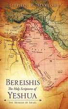 Bereishis the Holy Scriptures of Yeshua