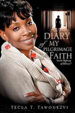 Diary of My Pilgrimage of Faith