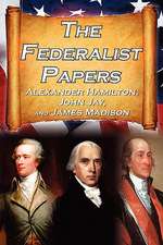 The Federalist Papers