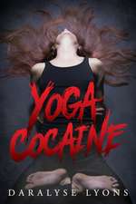 Yoga Cocaine