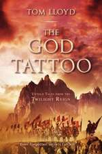 The God Tattoo: Untold Tales from the Twilight Reign