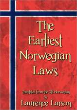 The Earliest Norwegian Laws