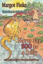 Never Say Boo to a Frilly with Rainbow Birds & Tasmanian Devil Dance