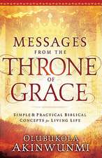 Messages from the Throne of Grace