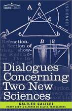 Dialogues Concerning Two New Sciences