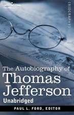 The Autobiography of Thomas Jefferson