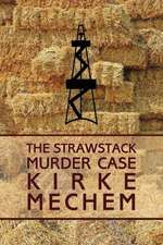 The Strawstack Murder Case (a Frame for Murder)