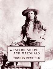 Western Sheriffs and Marshals (Reprint Edition)