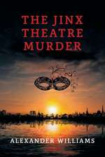 The Jinx Theatre Murder