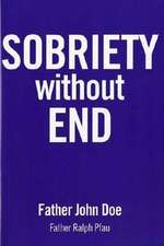 Sobriety without End