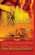 Gambling on a Secret