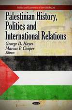 Palestinian History, Politics and International Relations