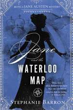 Jane and the Waterloo Map: Being a Jane Austen Mystery