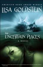 The Uncertain Places