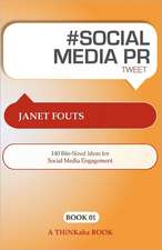 # Social Media PR Tweet Book01: 140 Bite-Sized Ideas for Social Media Engagement