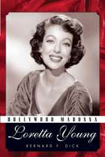 Hollywood Madonna: Loretta Young