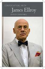 Conversations with James Ellroy (Revised)