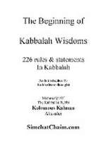 The Beginning of Kabbalah Wisdoms