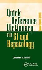 Quick Reference Dictionary for GI and Hepatology