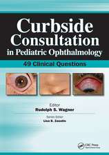 Curbside Consultation in Pediatric Ophthalmology: 49 Clinical Questions