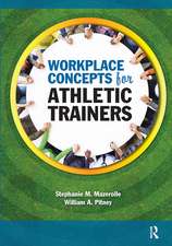 Workplace Concepts for Athletic Trainers