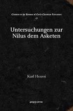 Heussi, K: Untersuchungen zur Nilus dem Asketen