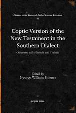 Coptic Version of the New Testament in the Southern Dialect