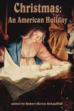 Christmas, an American Holiday