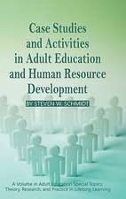 Case Studies and Activities in Adult Education and Human Resource Development (Hc)