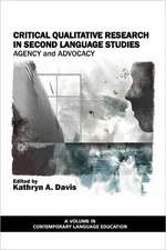 Critical Qualitative Research in Second Language Studies