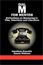 Dial M for Mentor