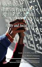 Mathematics Teacher Education in the Public Interest