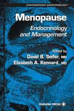 Menopause: Endocrinology and Management