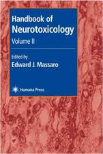 Handbook of Neurotoxicology: Volume II