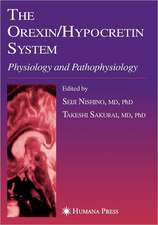 The Orexin/Hypocretin System: Physiology and Pathophysiology