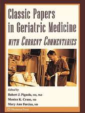 Classic Papers in Geriatric Medicine with Current Commentaries