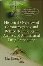 Historical Overview of Chromatography & Related Techniques in Analysis of Antimalarial Drug Primaquine