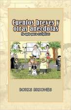 Cuentos Breves y Otras an Cdotas