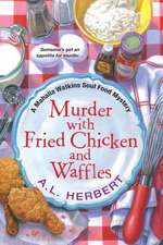 Murder with Fried Chicken and Waffles