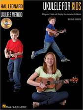 Ukulele for Kids - The Hal Leonard Ukulele Method: A Beginner's Guide with Step-By-Step Instruction for Ukulele