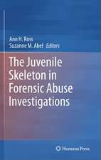 The Juvenile Skeleton in Forensic Abuse Investigations