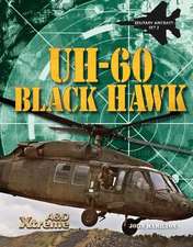 Uh-60 Black Hawk: Road to War