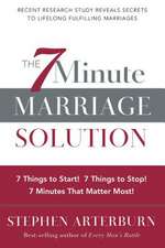 The 7 Minute Marriage Solution