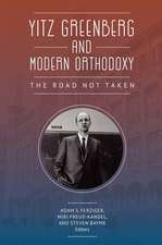 Yitz Greenberg and Modern Orthodoxy