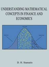 Understanding Mathematical Concepts in Finance and Economics