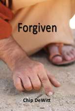 Forgiven