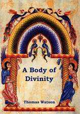 A Body of Divinity