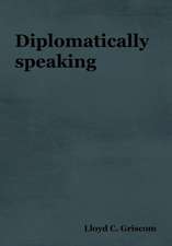 Diplomatically Speaking