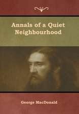 Annals of a Quiet Neighbourhood