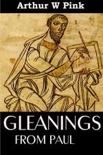 GLEANINGS FROM PAUL